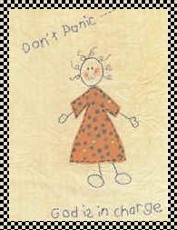 Don't panic - God is in charge primitve applique and stitchery